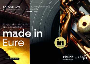 Affiche Made in Eure © Département de l'Eure Eurêka